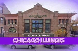 Iglesias Cristianas en Chicago Illinois