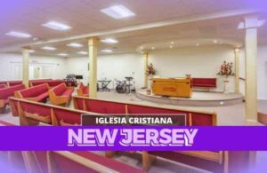 Iglesias Cristianas en New Jersey