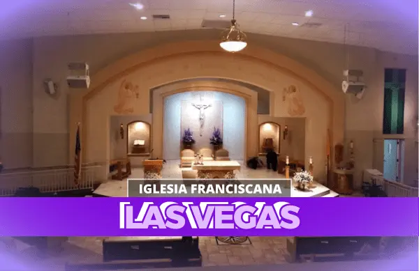 Iglesias Franciscanas En Las Vegas